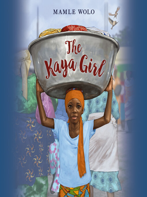 Title details for The Kaya Girl by Mamle Wolo - Wait list